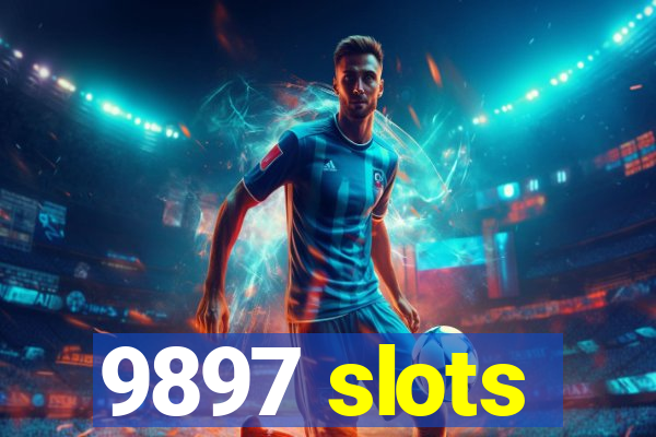 9897 slots